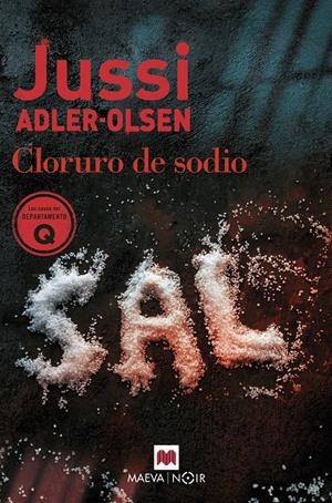 CLORURO DE SODIO | 9788419110732 | ADLER-OLSEN, JUSSI | Llibreria La Font de Mimir - Llibreria online Barcelona - Comprar llibres català i castellà
