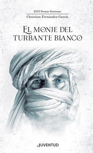 EL MONJE DEL TURBANTE BLANCO | 9788426148216 | FERNÁNDEZ GARCÍA, CHRISTIAN | Llibreria La Font de Mimir - Llibreria online Barcelona - Comprar llibres català i castellà