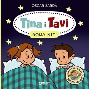 TINA I TAVI. BONA NIT! | 9788448959340 | SARDÀ, ÒSCAR | Llibreria La Font de Mimir - Llibreria online Barcelona - Comprar llibres català i castellà