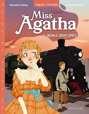 MISS AGATHA. ENIGMA A L'ORIENT EXPRESS | 9788419436498 | PALLUY, CHRISTINE | Llibreria La Font de Mimir - Llibreria online Barcelona - Comprar llibres català i castellà