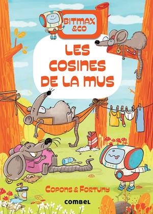 LES COSINES DE LA MUS | 9788491019473 | COPONS RAMON, JAUME | Llibreria La Font de Mimir - Llibreria online Barcelona - Comprar llibres català i castellà