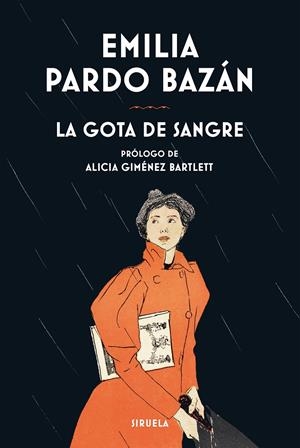 LA GOTA DE SANGRE | 9788419419897 | PARDO BAZÁN, EMILIA | Llibreria La Font de Mimir - Llibreria online Barcelona - Comprar llibres català i castellà