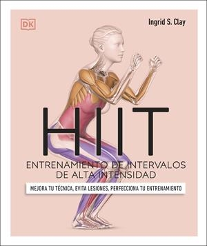 HIIT. ENTRENAMIENTO DE INTERVALOS DE ALTA INTENSIDAD | 9780241619872 | DK | Llibreria La Font de Mimir - Llibreria online Barcelona - Comprar llibres català i castellà