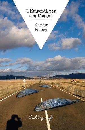 L’EMPORDÀ PER A MITÒMANS | 9788412526790 | FEBRÉS VERDÚ, XAVIER | Llibreria La Font de Mimir - Llibreria online Barcelona - Comprar llibres català i castellà
