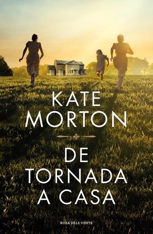 DE TORNADA A CASA | 9788418033933 | MORTON, KATE | Llibreria La Font de Mimir - Llibreria online Barcelona - Comprar llibres català i castellà