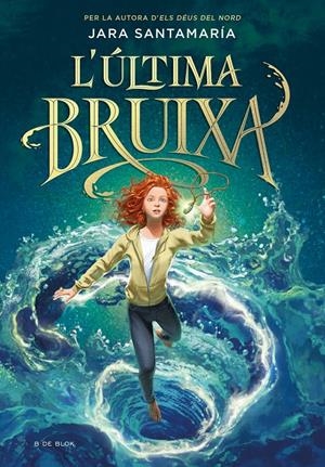 L'ULTIMA BRUIXA | 9788418688836 | SANTAMARÍA, JARA | Llibreria La Font de Mimir - Llibreria online Barcelona - Comprar llibres català i castellà
