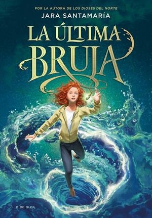 LA ÚLTIMA BRUJA | 9788418688805 | SANTAMARÍA, JARA | Llibreria La Font de Mimir - Llibreria online Barcelona - Comprar llibres català i castellà