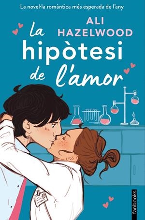 LA HIPÒTESI DE L'AMOR | 9788419150400 | HAZELWOOD, ALI | Llibreria La Font de Mimir - Llibreria online Barcelona - Comprar llibres català i castellà