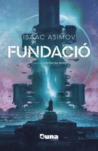 FUNDACIÓ (RÚSTEGA) | 9788412683202 | ASIMOV, ISAAC | Llibreria La Font de Mimir - Llibreria online Barcelona - Comprar llibres català i castellà