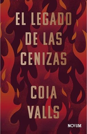 EL LEGADO DE LAS CENIZAS | 9788419311399 | VALLS, COIA | Llibreria La Font de Mimir - Llibreria online Barcelona - Comprar llibres català i castellà