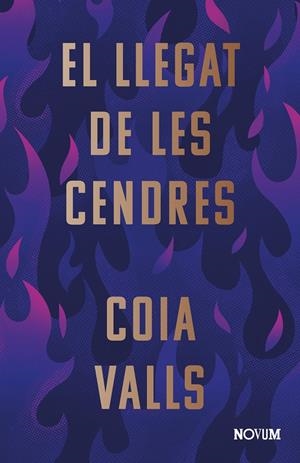 EL LLEGAT DE LES CENDRES | 9788419311375 | VALLS, COIA | Llibreria La Font de Mimir - Llibreria online Barcelona - Comprar llibres català i castellà