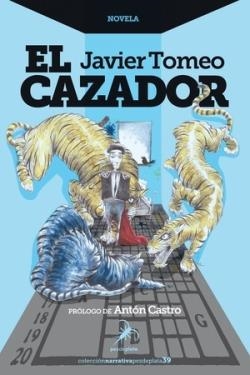 EL CAZADOR | 9788412508376 | TOMEO, JAVIER | Llibreria La Font de Mimir - Llibreria online Barcelona - Comprar llibres català i castellà
