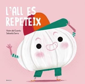 L'ALL ES REPETEIX | 9788447949243 | VIVIM DEL CUENTU | Llibreria La Font de Mimir - Llibreria online Barcelona - Comprar llibres català i castellà