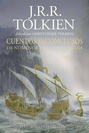 CUENTOS INCONCLUSOS ILUSTRADA | 9788445013625 | TOLKIEN, J. R. R. | Llibreria La Font de Mimir - Llibreria online Barcelona - Comprar llibres català i castellà
