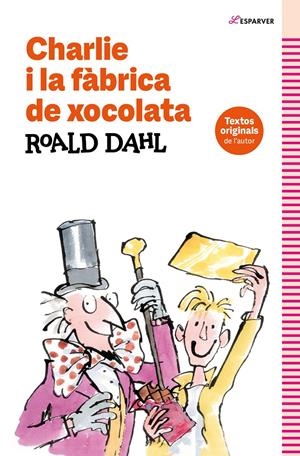 CHARLIE I LA FÀBRICA DE XOCOLATA | 9788419507938 | DAHL, ROALD | Llibreria La Font de Mimir - Llibreria online Barcelona - Comprar llibres català i castellà