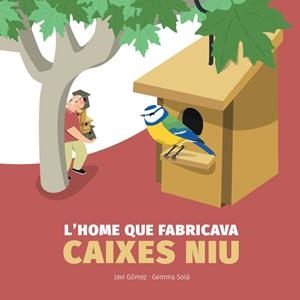L'HOME QUE FABRICAVA CAIXES NIU | 9788409476602 | GÓMEZ VARGAS, FRANCISCO JAVIER | Llibreria La Font de Mimir - Llibreria online Barcelona - Comprar llibres català i castellà