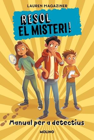 RESOL EL MISTERI! MANUAL PER A DETECTIU | 9788427227736 | MAGAZINER, LAUREN | Llibreria La Font de Mimir - Llibreria online Barcelona - Comprar llibres català i castellà
