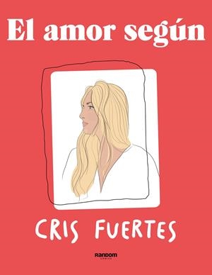 EL AMOR SEGÚN | 9788418040597 | FUERTES, CRISTINA | Llibreria La Font de Mimir - Llibreria online Barcelona - Comprar llibres català i castellà