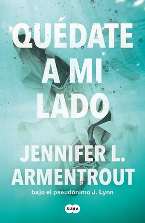 QUÉDATE A MI LADO (TE ESPERARÉ 2) | 9788491298571 | ARMENTROUT, JENNIFER L. | Llibreria La Font de Mimir - Llibreria online Barcelona - Comprar llibres català i castellà