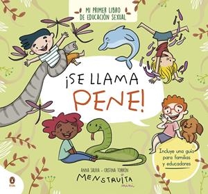 ¡SE LLAMA PENE! | 9788419511089 | SALVIA, ANNA/TORRÓN (MENSTRUITA), CRISTINA | Llibreria La Font de Mimir - Llibreria online Barcelona - Comprar llibres català i castellà