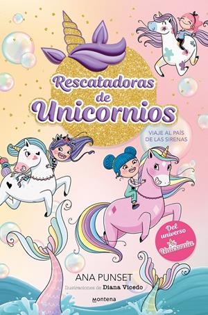 RESCATADORAS DE UNICORNIOS 1 - VIAJE AL PAÍS DE LAS SIRENAS | 9788419501295 | PUNSET, ANA | Llibreria La Font de Mimir - Llibreria online Barcelona - Comprar llibres català i castellà