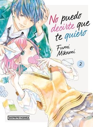 NO PUEDO DECIRTE QUE TE QUIERO 2 | 9788419412577 | FUMI MIKAMI | Llibreria La Font de Mimir - Llibreria online Barcelona - Comprar llibres català i castellà