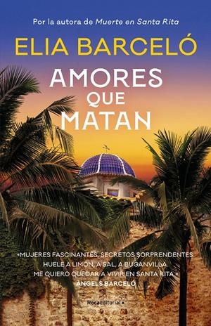AMORES QUE MATAN (MUERTE EN SANTA RITA 2) | 9788419283818 | BARCELÓ, ELIA | Llibreria La Font de Mimir - Llibreria online Barcelona - Comprar llibres català i castellà