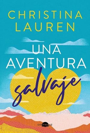 UNA AVENTURA SALVAJE | 9788418945625 | LAUREN, CHRISTINA | Llibreria La Font de Mimir - Llibreria online Barcelona - Comprar llibres català i castellà
