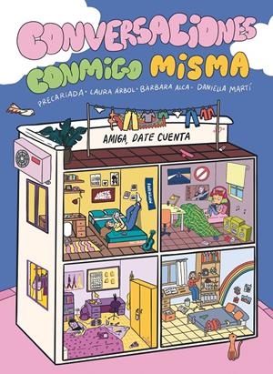 CONVERSACIONES CONMIGO MISMA | 9788419621030 | PRECARIADA/ALCA, BÀRBARA/MARTÍ, DANIELLA/ÁRBOL, LAURA | Llibreria La Font de Mimir - Llibreria online Barcelona - Comprar llibres català i castellà
