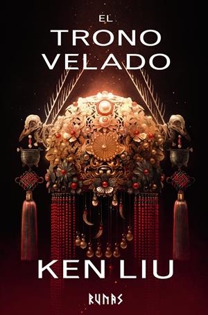EL TRONO VELADO | 9788411482332 | LIU, KEN | Llibreria La Font de Mimir - Llibreria online Barcelona - Comprar llibres català i castellà