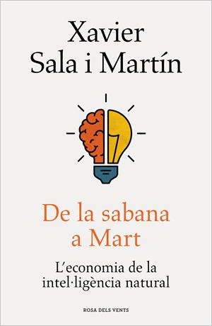 DE LA SABANA A MART | 9788418033506 | SALA I MARTÍN, XAVIER | Llibreria La Font de Mimir - Llibreria online Barcelona - Comprar llibres català i castellà