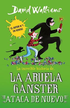 LA INCREÍBLE HISTORIA DE... LA ABUELA GÁNSTER ATACA DE NUEVO (SERIE DAVID WALLIA | 9788419169662 | WALLIAMS, DAVID | Llibreria La Font de Mimir - Llibreria online Barcelona - Comprar llibres català i castellà