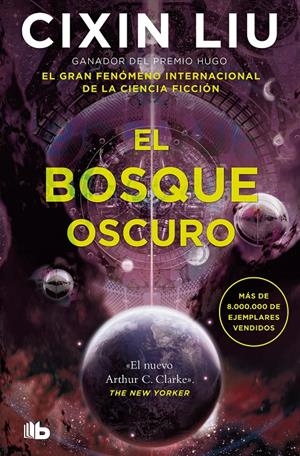 EL BOSQUE OSCURO (TRILOGÍA DE LOS TRES CUERPOS 2) | 9788413146454 | LIU, CIXIN | Llibreria La Font de Mimir - Llibreria online Barcelona - Comprar llibres català i castellà
