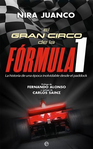 EL GRAN CIRCO DE LA FÓRMULA 1 | 9788413845470 | JUANCO, NIRA | Llibreria La Font de Mimir - Llibreria online Barcelona - Comprar llibres català i castellà