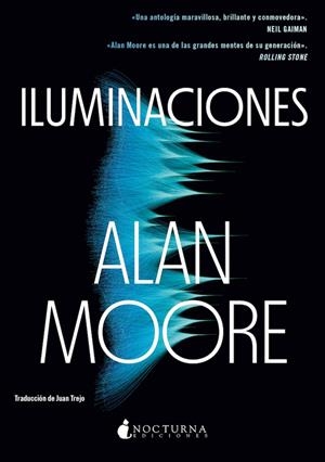 ILUMINACIONES | 9788418440908 | MOORE, ALAN | Llibreria La Font de Mimir - Llibreria online Barcelona - Comprar llibres català i castellà