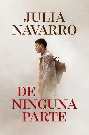DE NINGUNA PARTE | 9788466358774 | NAVARRO, JULIA | Llibreria La Font de Mimir - Llibreria online Barcelona - Comprar llibres català i castellà