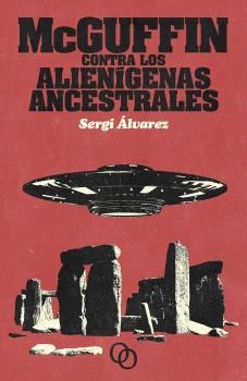 MCGUFFIN CONTRA LOS ALÍENIGENAS ANCESTRALES | 9788412604269 | SERGI ÁLVAREZ | Llibreria La Font de Mimir - Llibreria online Barcelona - Comprar llibres català i castellà