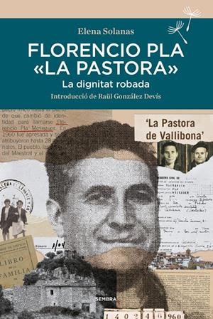 FLORENCIO PLA LA PASTORA | 9788416698851 | SOLANAS, ELENA | Llibreria La Font de Mimir - Llibreria online Barcelona - Comprar llibres català i castellà