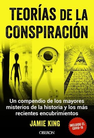 TEORÍAS DE LA CONSPIRACIÓN | 9788441547698 | KING, JAMIE | Llibreria La Font de Mimir - Llibreria online Barcelona - Comprar llibres català i castellà