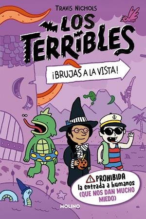 LOS TERRIBLES 2 - ¡BRUJAS A LA VISTA! | 9788427225084 | NICHOLS, TRAVIS | Llibreria La Font de Mimir - Llibreria online Barcelona - Comprar llibres català i castellà