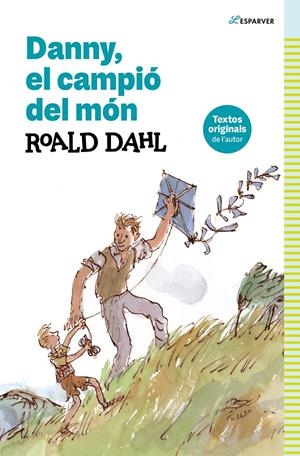 DANNY, EL CAMPIÓ DEL MÓN | 9788419366368 | DAHL, ROALD | Llibreria La Font de Mimir - Llibreria online Barcelona - Comprar llibres català i castellà