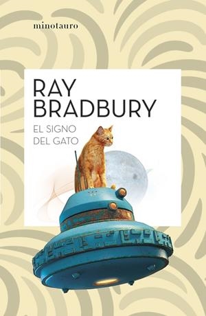 EL SIGNO DEL GATO | 9788445007648 | BRADBURY, RAY | Llibreria La Font de Mimir - Llibreria online Barcelona - Comprar llibres català i castellà