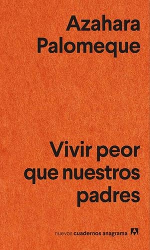 VIVIR PEOR QUE NUESTROS PADRES | 9788433905147 | PALOMEQUE, AZAHARA | Llibreria La Font de Mimir - Llibreria online Barcelona - Comprar llibres català i castellà
