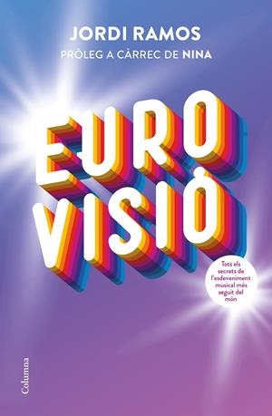 EUROVISIÓ | 9788466430548 | RAMOS GARCIA, JORDI | Llibreria La Font de Mimir - Llibreria online Barcelona - Comprar llibres català i castellà