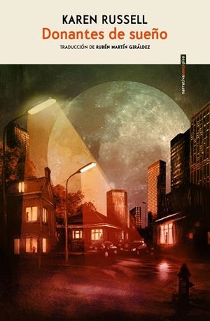 DONANTES DE SUEÑO | 9788419261472 | RUSSELL, KAREN | Llibreria La Font de Mimir - Llibreria online Barcelona - Comprar llibres català i castellà