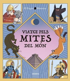 VIATGE PELS MITES DEL MÓN | 9788424674502 | JUAN DE DIOS ARAGON CARRION | Llibreria La Font de Mimir - Llibreria online Barcelona - Comprar llibres català i castellà