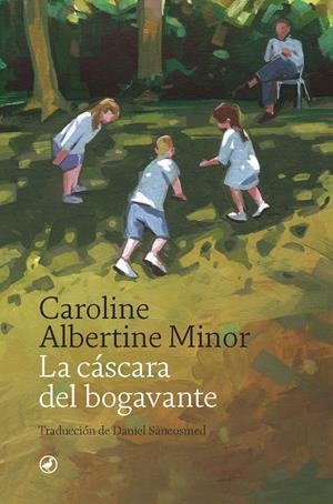 LA CÁSCARA DEL BOGAVANTE | 9788418800511 | CAROLINE ALBERTINE MINOR | Llibreria La Font de Mimir - Llibreria online Barcelona - Comprar llibres català i castellà