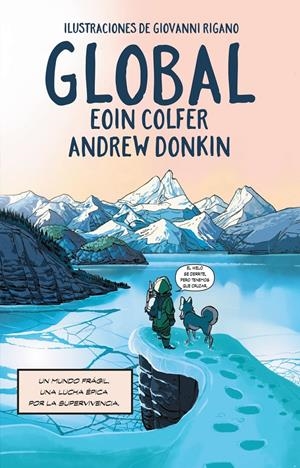 GLOBAL (CÓMIC) | 9788411480758 | COLFER, EOIN/DONKIN, ANDREW | Llibreria La Font de Mimir - Llibreria online Barcelona - Comprar llibres català i castellà