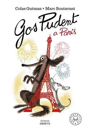 GOS PUDENT A PARÍS | 9788419654007 | GUTMAN, COLAS | Llibreria La Font de Mimir - Llibreria online Barcelona - Comprar llibres català i castellà
