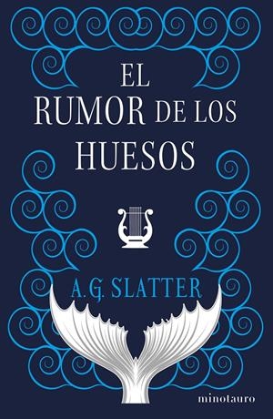 EL RUMOR DE LOS HUESOS | 9788445014356 | SLATTER, A. G. | Llibreria La Font de Mimir - Llibreria online Barcelona - Comprar llibres català i castellà